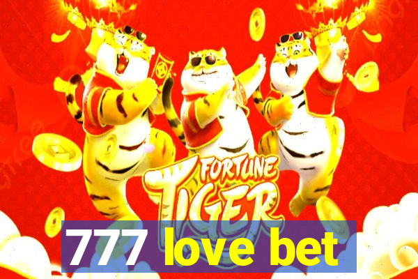 777 love bet